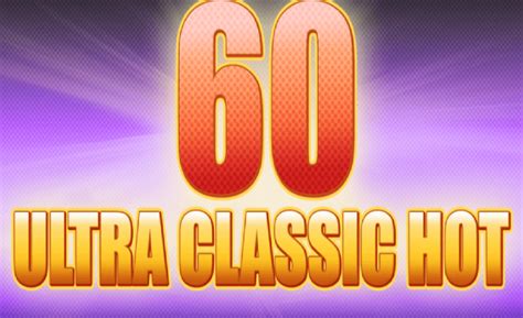 Jogue 60 Ultra Classic Hot online